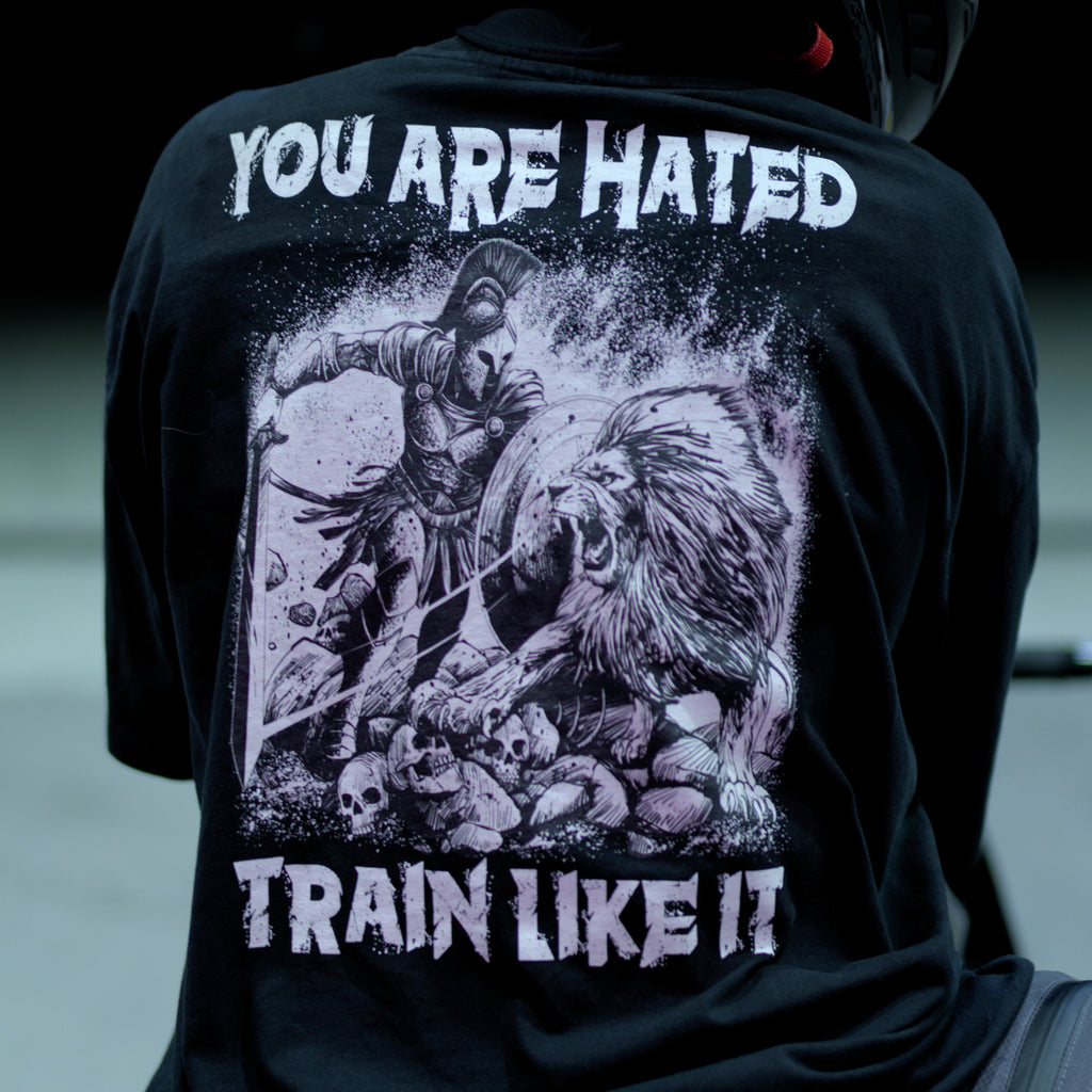 YOU ARE HATED. TRAIN LIKE IT - OVERSIZED TEE | SHRED THREADS